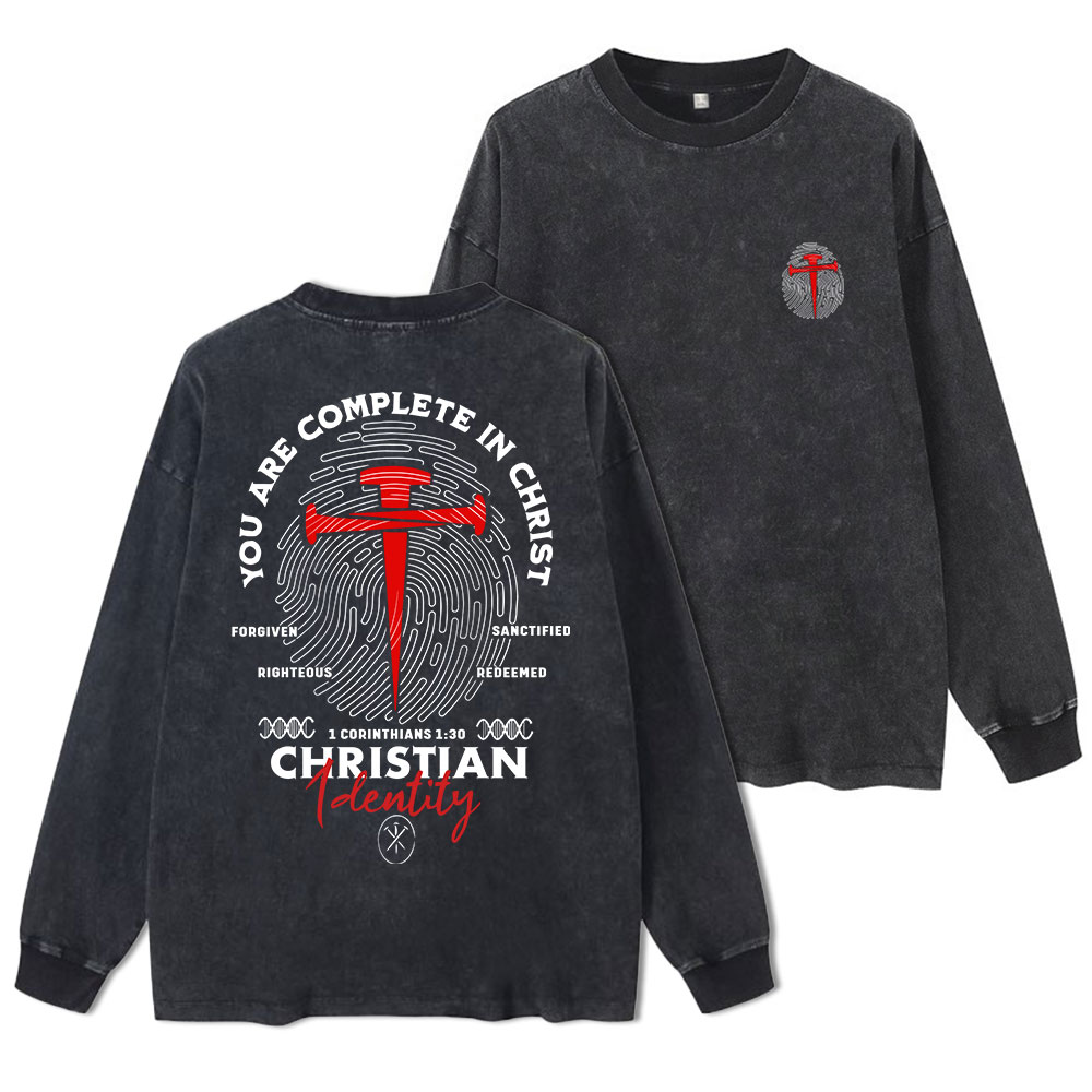 You Are Complete In Christ Washed Long Sleeve T-Shirt