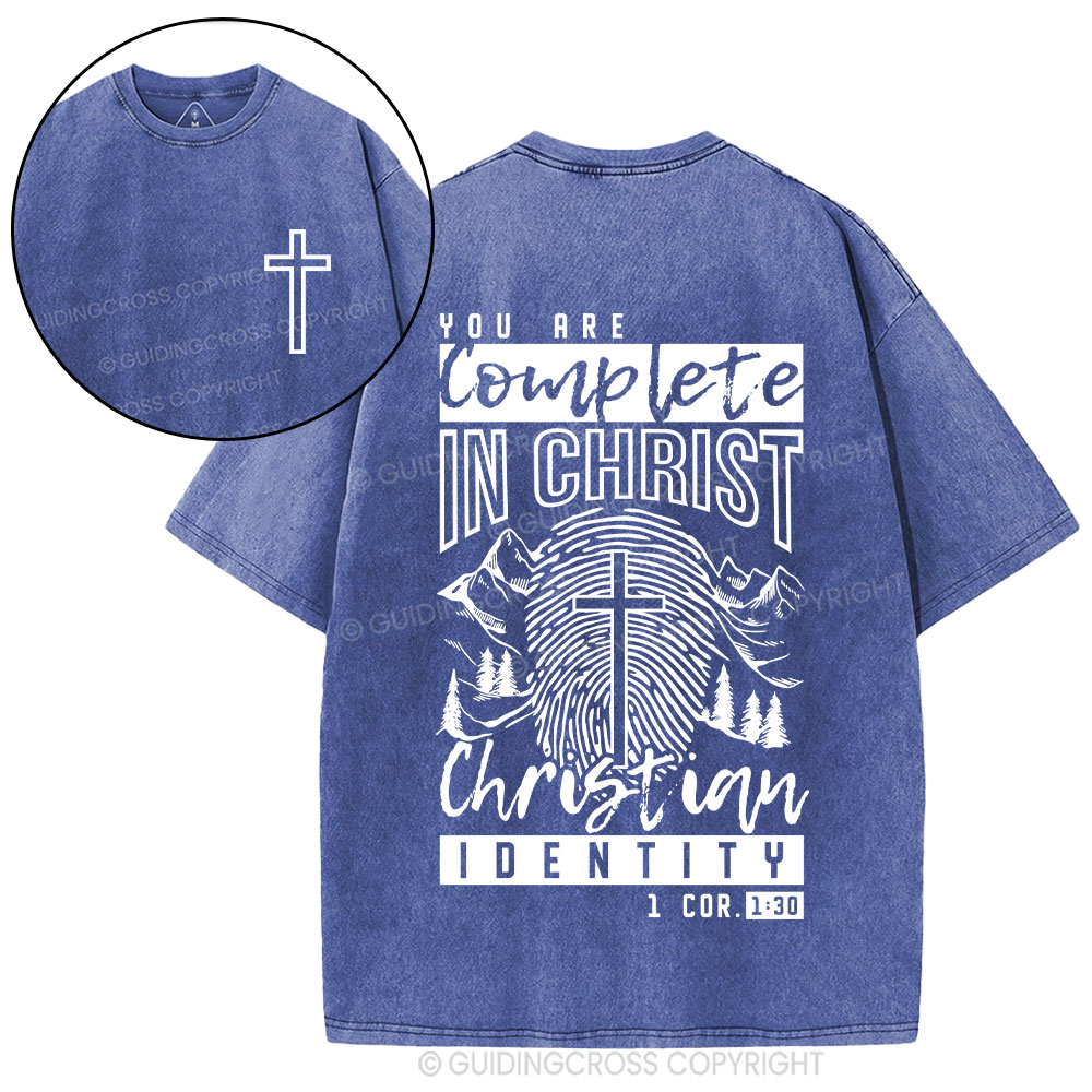 You Are Complete In Christ Christian Washed T-Shirt