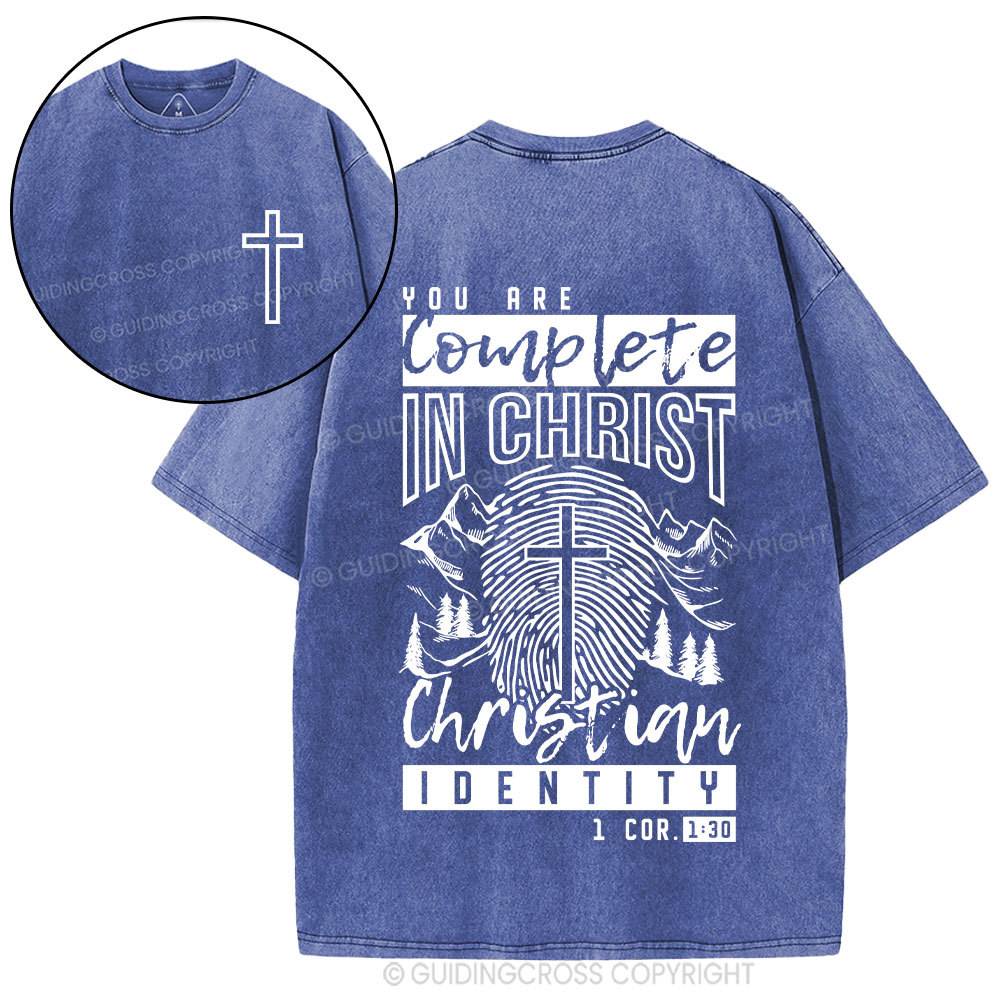 You Are Complete In Christ Christian Washed T-Shirt
