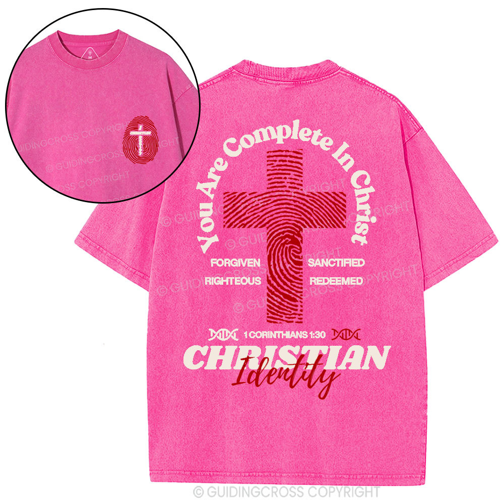 You Are Complete In Christ Christian Washed T-Shirt