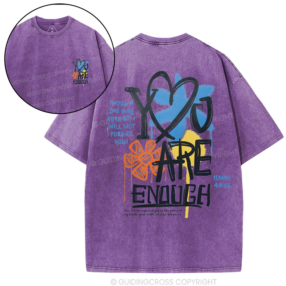 You Are Enough Christian Washed T-Shirt