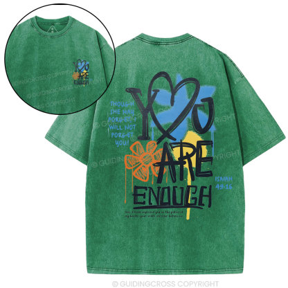 You Are Enough Christian Washed T-Shirt