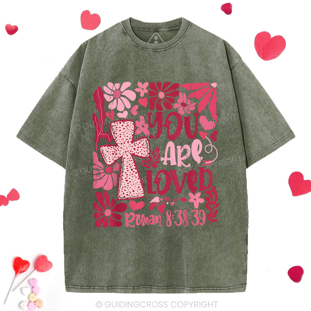 You Are Loved Boho Valentine Christian Washed T-Shirt