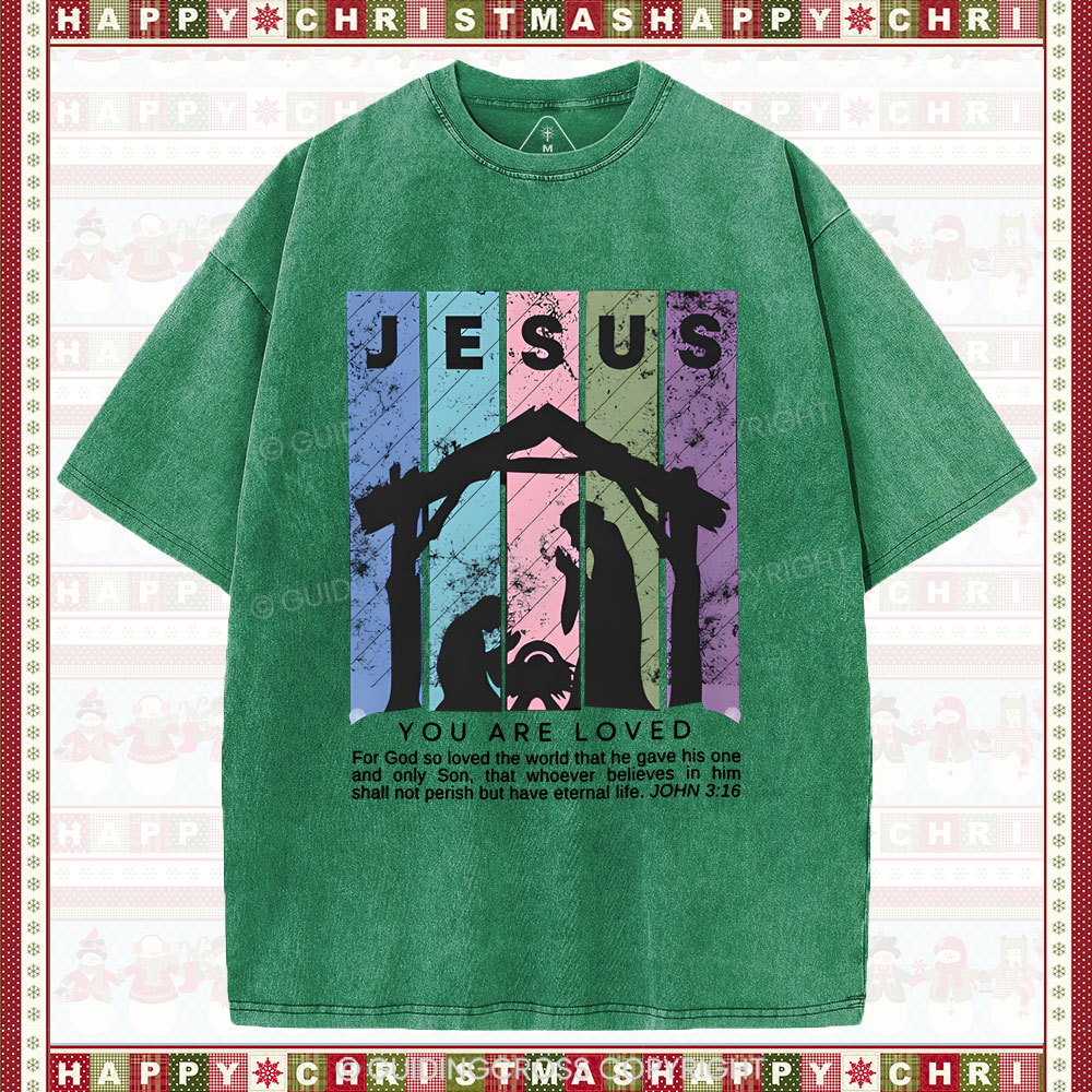You Are Loved Christian Christmas Washed T-Shirt