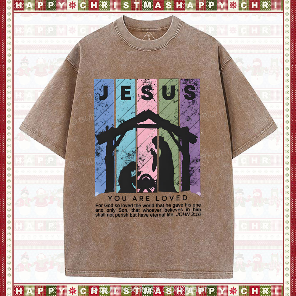 You Are Loved Christian Christmas Washed T-Shirt