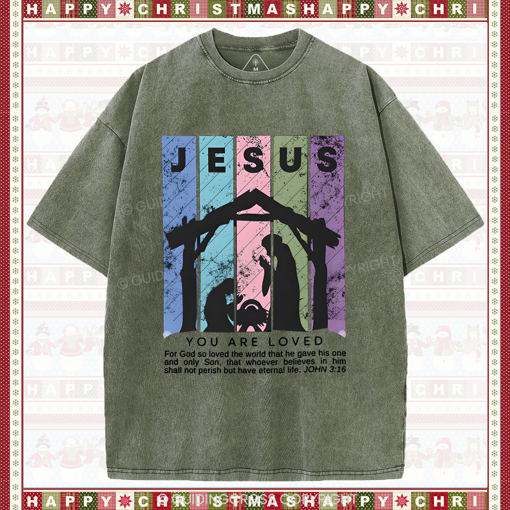 You Are Loved Christian Christmas Washed T-Shirt
