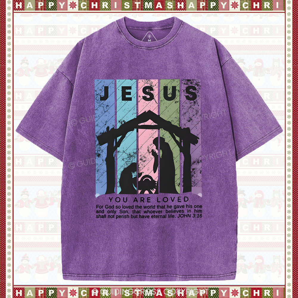 You Are Loved Christian Christmas Washed T-Shirt