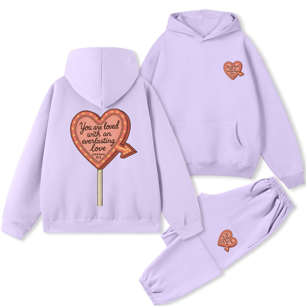 You Are Loved With An Everlasting Love Christian Premium Fleece Hoodie Set