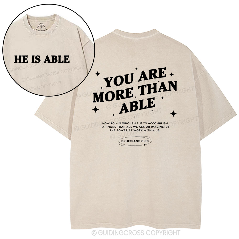 You Are More Than He Able Christian Washed T-Shirt