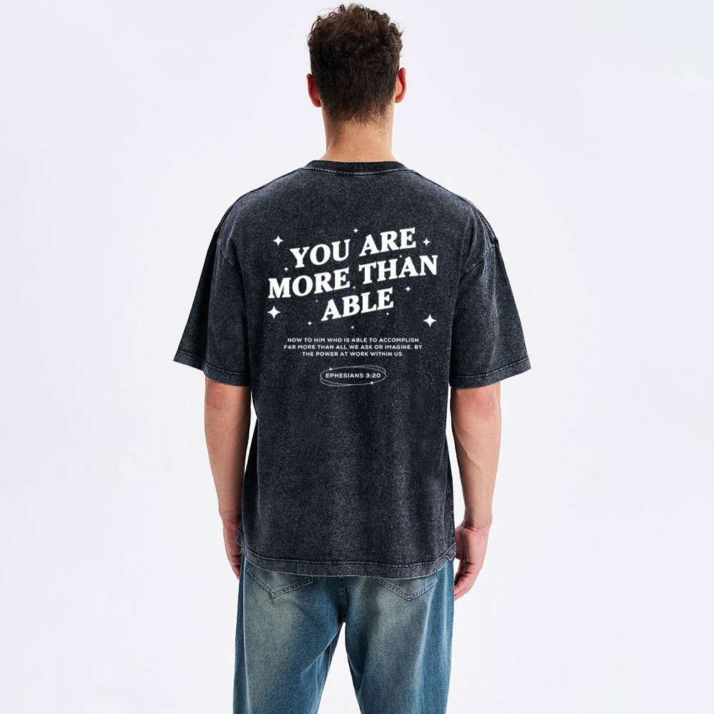 You Are More Than He Able Christian Washed T-Shirt