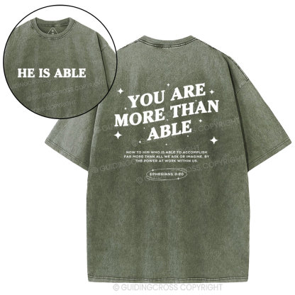 You Are More Than He Able Christian Washed T-Shirt