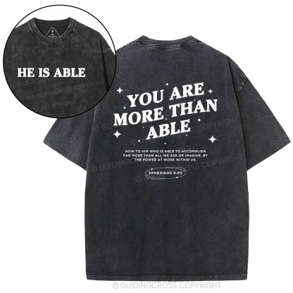 You Are More Than He Able Christian Washed T-Shirt