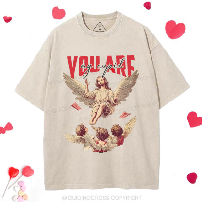 You Are My Cupid Christian Washed T-Shirt