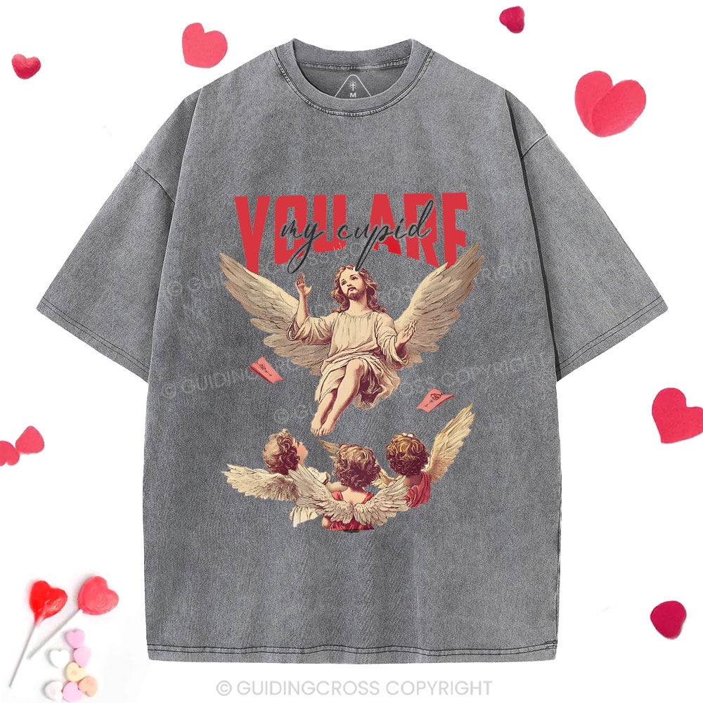 You Are My Cupid Christian Washed T-Shirt