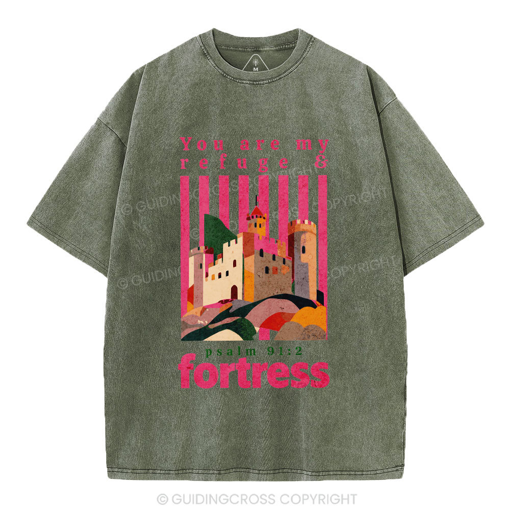 You Are My Refuge & Fortress Christian Washed T-Shirt