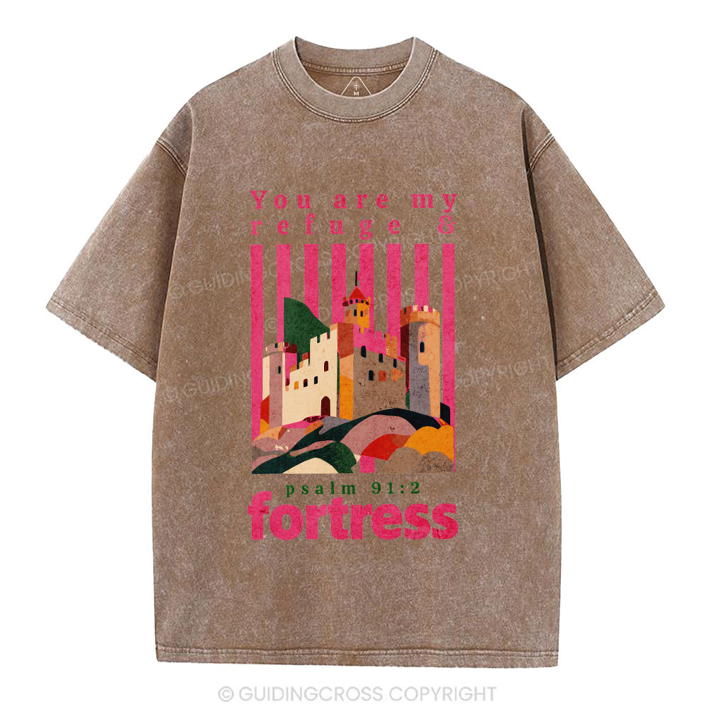 You Are My Refuge & Fortress Christian Washed T-Shirt