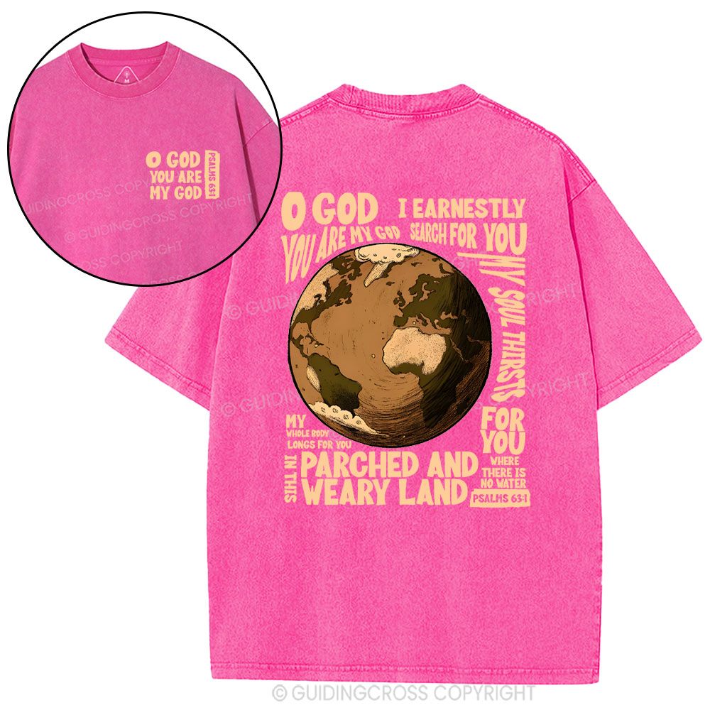 You Are My God Christian Washed T-Shirt