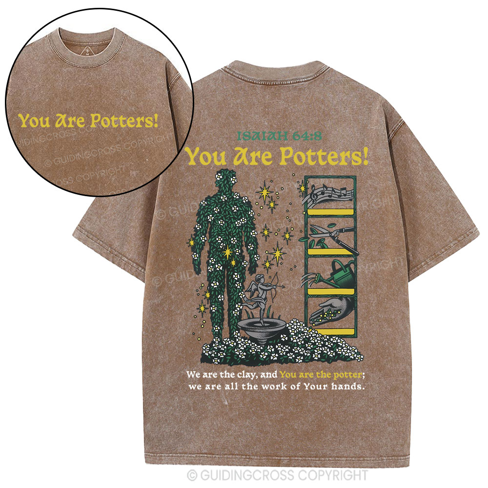 You Are Potters Christian Washed T-Shirt
