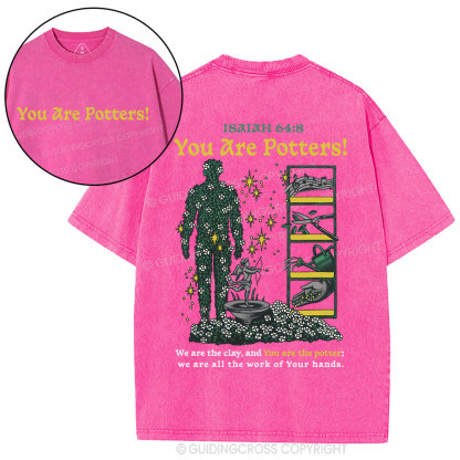 You Are Potters Christian Washed T-Shirt