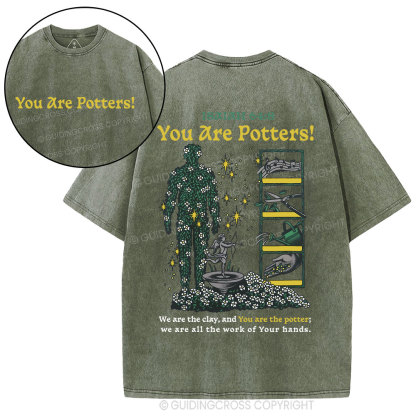 You Are Potters Christian Washed T-Shirt
