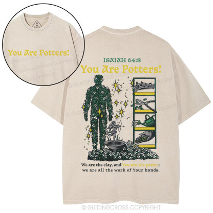 You Are Potters Christian Washed T-Shirt