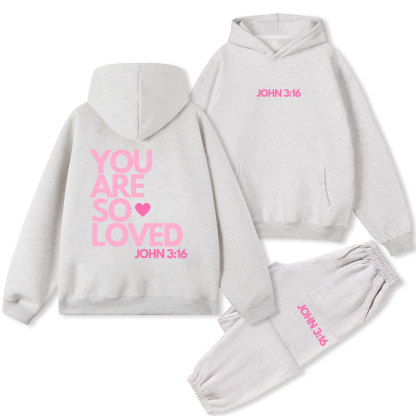 You Are So Loved Christian Fleece Hoodie Set