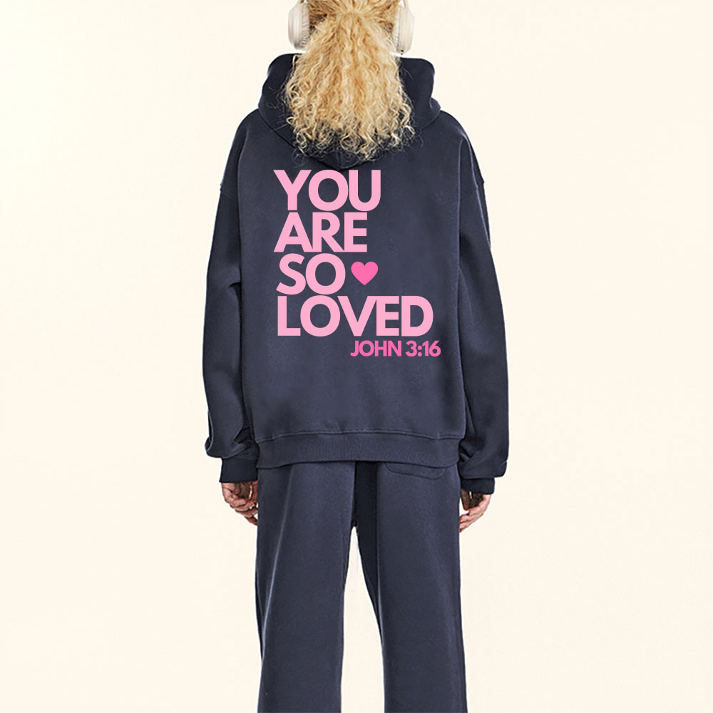 You Are So Loved Christian Fleece Hoodie Set