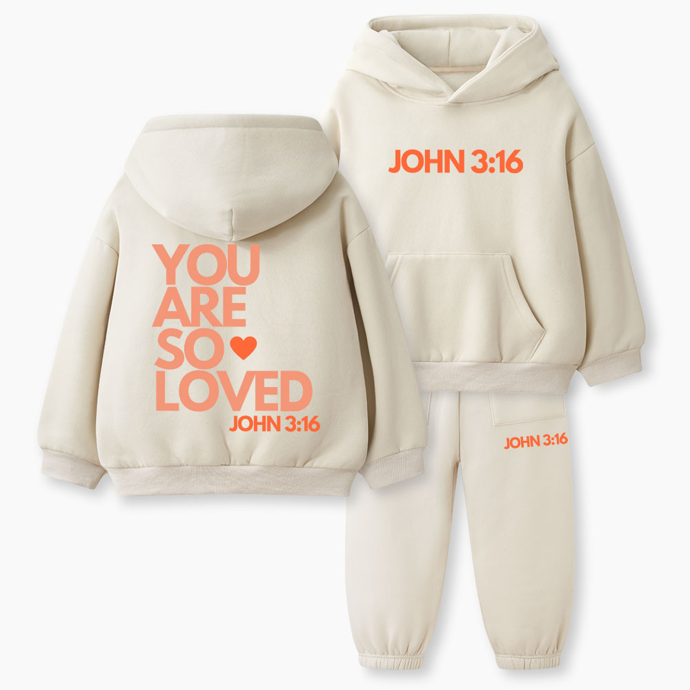 You Are So Loved Christian Kid Fleece Hoodie Set