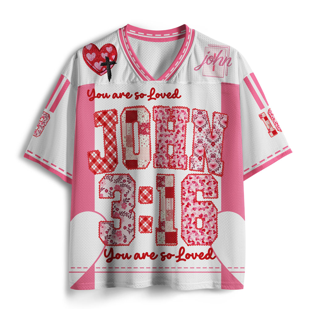 You Are So Loved Christian Mesh Jersey