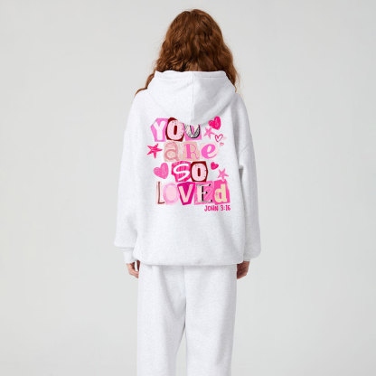 You Are So Loved Christian Premium Fleece Hoodie Set