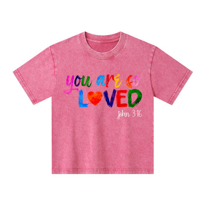 You Are So Loved Christian Washed Kid T-Shirt