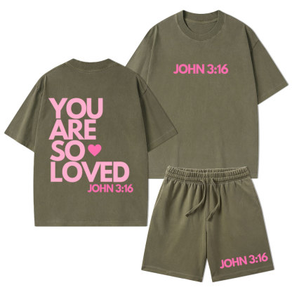 You Are So Loved Christian Washed T-Shirt & Shorts