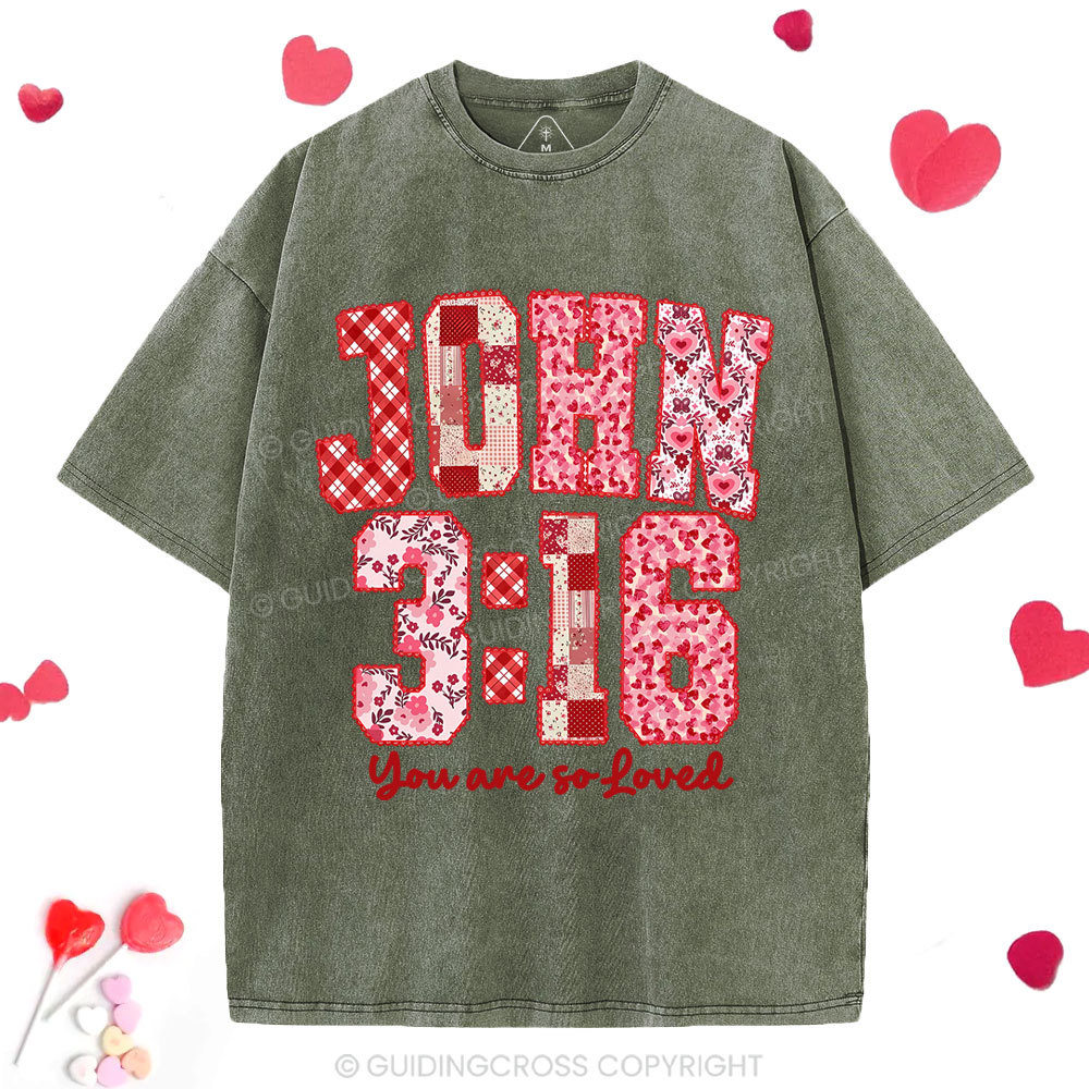 You Are So Loved Christian Washed T-Shrit