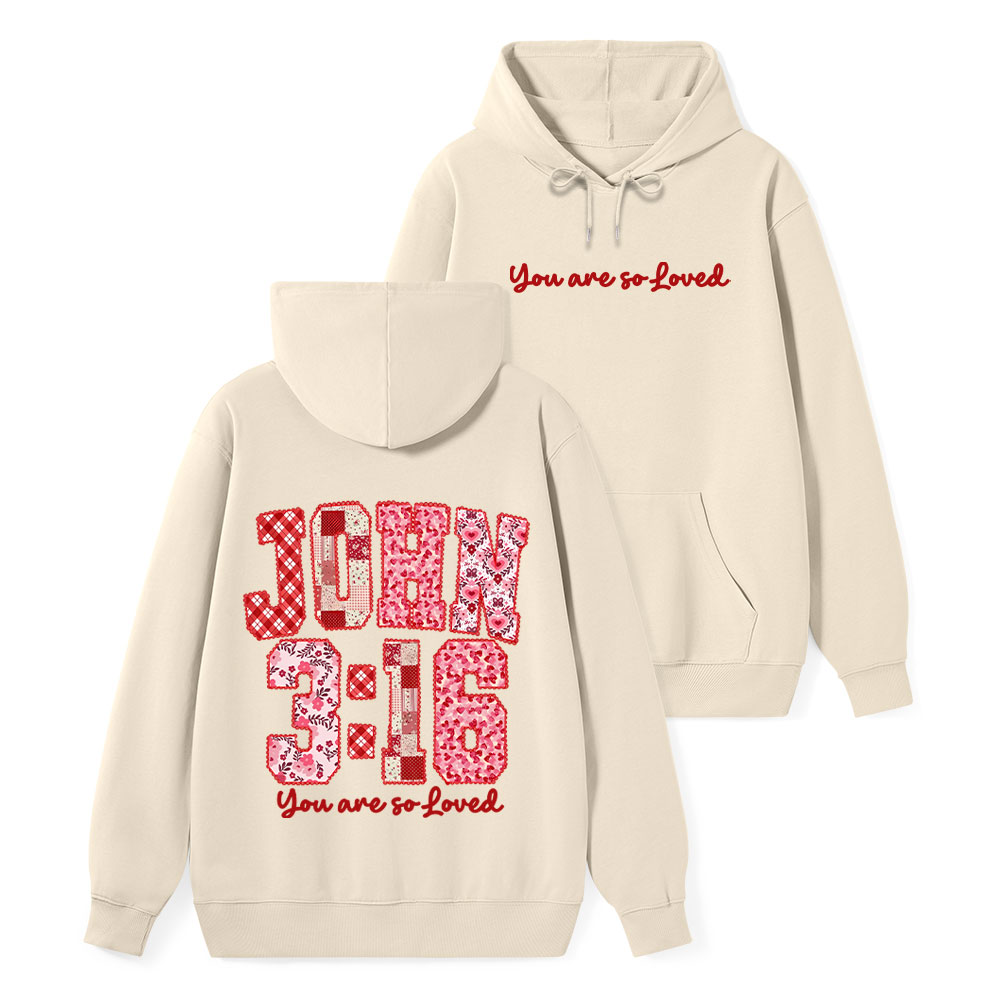 You Are So Loved Classic Christian Hoodie