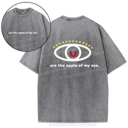 You Are The Apple Of My Eyes Christian Washed T-Shirt