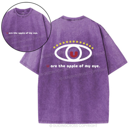 You Are The Apple Of My Eyes Christian Washed T-Shirt