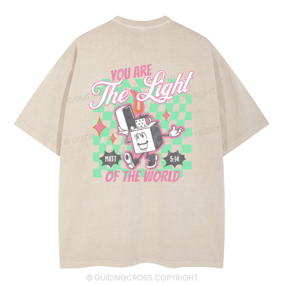 You Are The Light Of The World Christian Washed T-Shirt