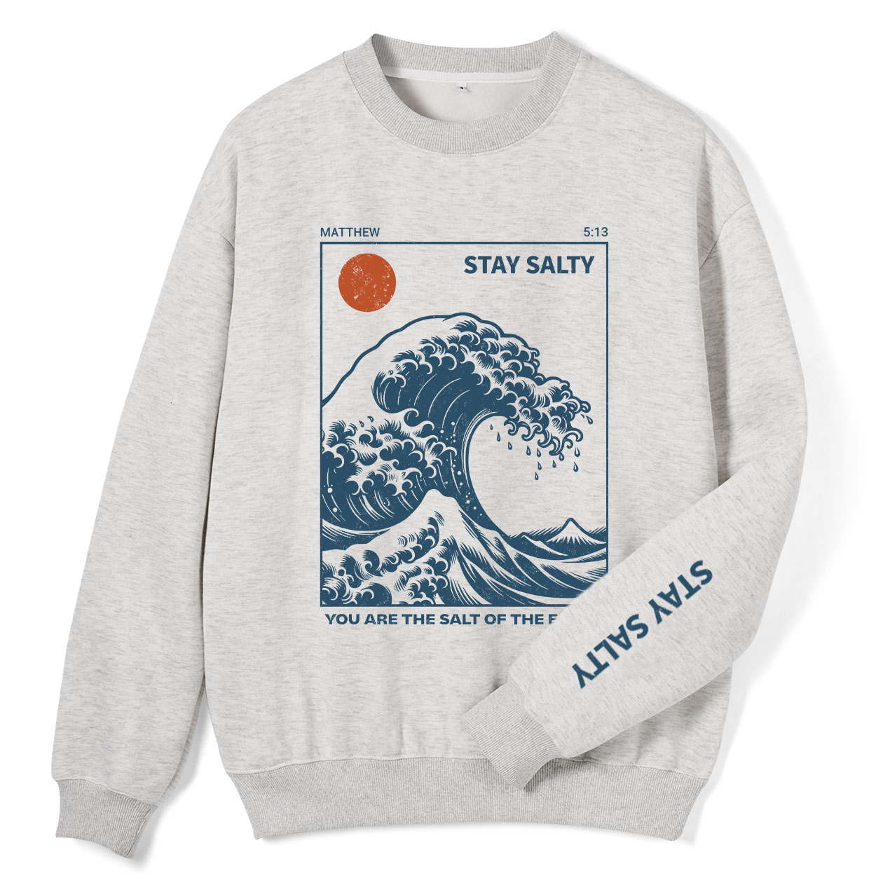 You Are The Salt Of The Earth Christian Fleece Sweatshirt