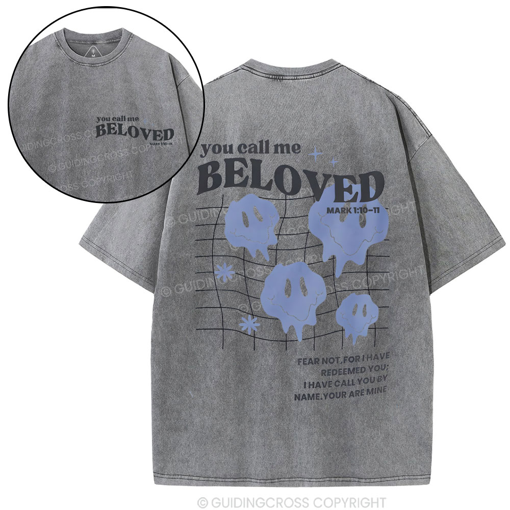 You Call Me Beloved Christian Washed T-Shirt
