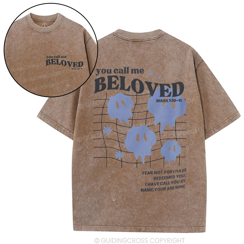 You Call Me Beloved Christian Washed T-Shirt