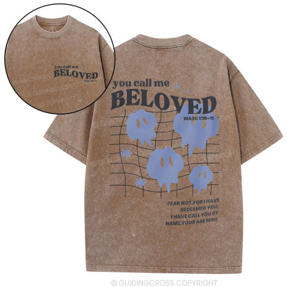 You Call Me Beloved Christian Washed T-Shirt