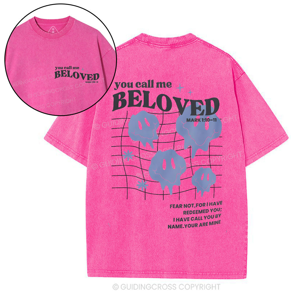 You Call Me Beloved Christian Washed T-Shirt