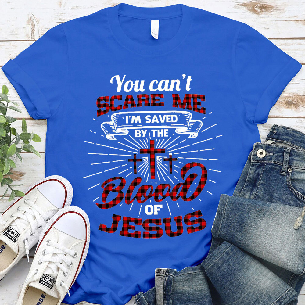 You Can Not Scare Me Christian T-Shirt