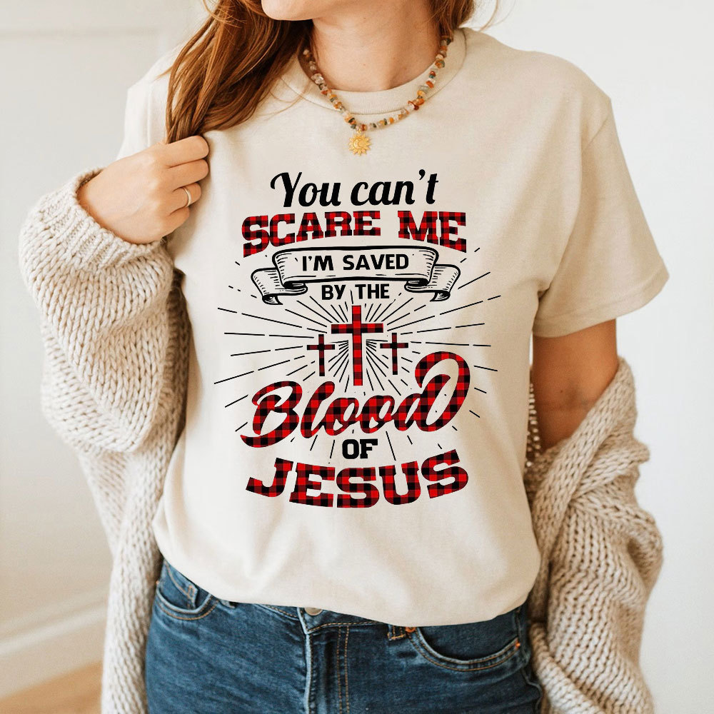 You Can Not Scare Me Christian T-Shirt