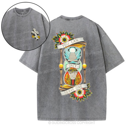 You Can Serve One Christian Washed T-Shirt