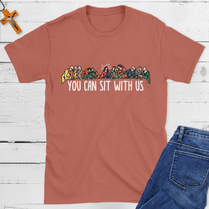 You Can Sit With Us Christian T-Shirt