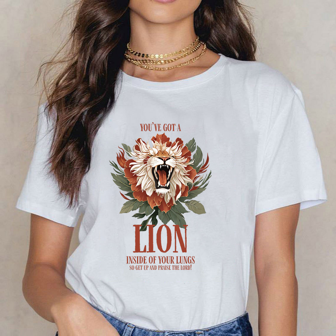 You Have Got A Lion Christian T-Shirt