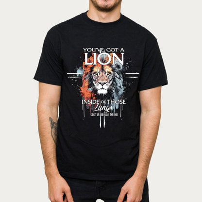 You Have Got A Lion Christian T-Shirt