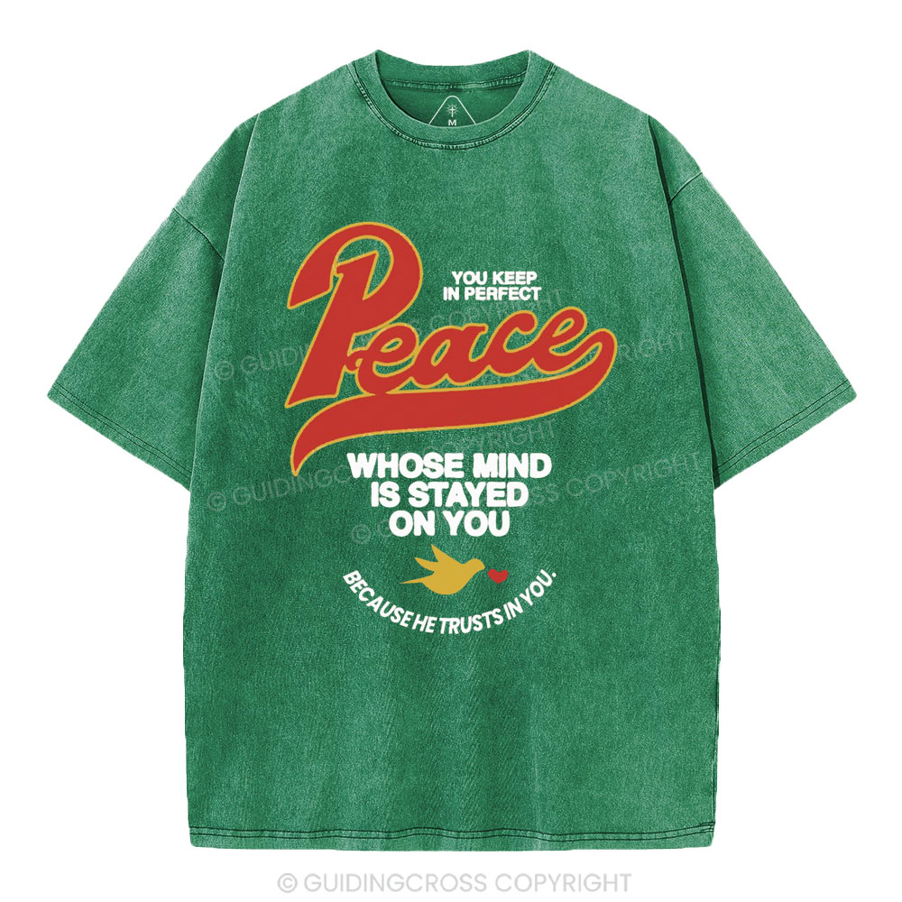 You Keep In Perfect Peace Christian Washed T-Shirt