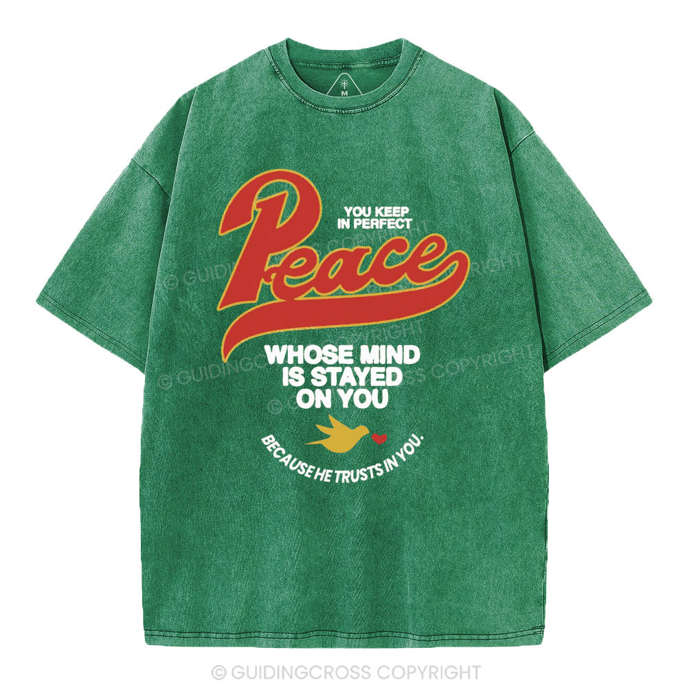 You Keep In Perfect Peace Christian Washed T-Shirt